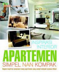 Inspirasi Interior Apartemen Simpel Nan Kompak
