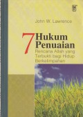 7 Hukum Penuaian (Rencana Allah Yang Terbukti Bagi Hidup Berkelimpahan)