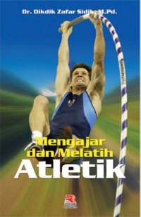 Mengajar Dan Melatih Atletik