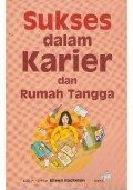 Sukses Dalam Karier Dan Rumah Tangga