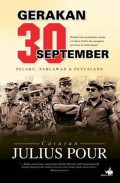 Gerakan 30 September Pelaku, Pahlawan Dan Petualang