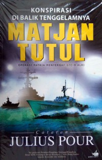 Konspirasi Di Balik Tenggelamnya Matjan Tutul-Operasi Patria Menyergap Stc-9 Alri