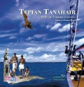 Tepian Tanah Air 92 Pulau Terdepan Indonesia : Indonesia Bagian Timur