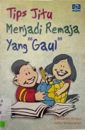 Tips Jitu Menjadi Remaja Yang Gaul