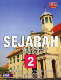 Sejarah 2 Untuk SMA Dan Ma Kelas XI Program Bahasa