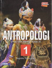 Antropologi 1 Untuk SMA Dan Ma Kelas XI