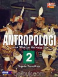 Antropologi 2 Untuk SMA Dan Ma Kelas XII