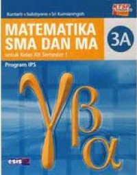 Matematika SMA Dan MA 3A Untuk Kelas XII Semester 1-Program IPS