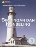 Bimbingan & Konseling 3 Untuk SMA Dan Ma Kelas XII