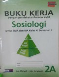 Buku Kerja Dengan Pendekatan Belajar Aktif Sosiologi Untuk SMA Dan Ma Kelas XII Semester 1