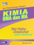 Kimia SMA Dan MA-Seri PendalaMAn MAteri-Siap Tuntas Menghadapi Ujian Nasional