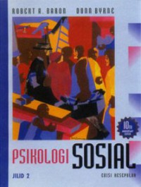 Psikologi Sosial Edisi Kesepuluh Jilid 2