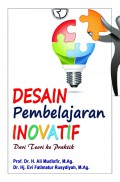 Desain Pembelajaran Inovatif; Dari Teori Ke Praktek