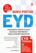 Buku Pintar Eyd :Pedoman Umum Ejaan Bahasa Indonesia Yang Disempurnakan