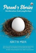 Parent's Stories Membesarkan Anak Yang Berdaya