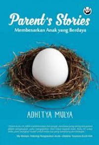 Parent's Stories Membesarkan Anak Yang Berdaya