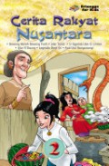 Cerita Rakyat Nusantara 2 : Bawang Merah Bawang Putih Dll