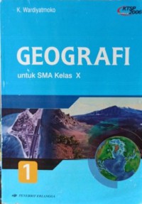 Geografi SMA Jilid 1 Untuk Kelas X