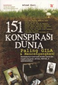 151 Konspirasi Dunia :Paling Gila & Mencengangkan