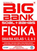 Big Bank Soal + Bahas Fisika SMA/MA Kelas 1,2 & 3