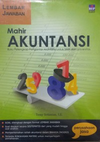 Mahir Akuntansi : Perusahaan Jasa, Dan Lembar Jawaban