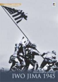 Osprey : Medan Laga : Seri Perang Dunia II : Iwo Jima 1945