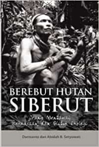 Berebut Hutan Siberut