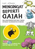 Mengingat Seperti Gajah; Siap Ujian Dengan Daya Ingat Hingga Setingkat Grandmaster Of Memory