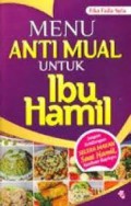 Menu Anti Mual Untuk Ibu Hamil