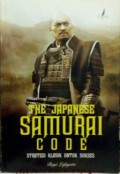 The Japanese Samurai Code : Strategi Klasik Untuk Sukses