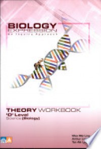 Biology Expression Theory Workbook : 'O' Level Science (Biology)