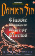 Classic Singapore Horror Stories Book Three