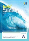 Think! Additional Mathematics Textbook A 10th Edition