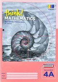 Think! Mathematics New Syllabus Mathematics 8th Edition - Workbook Secondary 4A