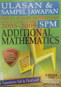 Ulasan Dan Sampel Jawapan -Kertas Soalan Peperiksaan Tahun 2005-2009-SMP-Additional Mathematic