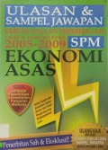 Ulasan Dan Sampel Jawapan -Kertas Soalan Peperiksaan Tahun 2005-2009-SMP-Ekonomi Asas