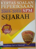 Kertas Soalan Peperiksaan Tahun 2005-2010 Spm-Sejarah