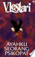 Ayahku Seorang Psikopat