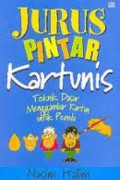 Jurus Pintar Kartunis: Teknik Dasar Menggambar
