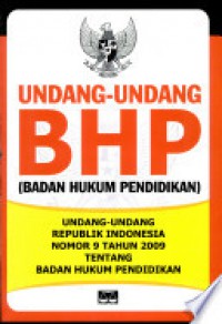 Undang-Undang Bhp (Badan Hukum Pendidikan