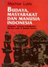Budaya, Masyarakatdan Manusia Indonesia