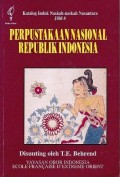 Katalog Induk Naskah-Naskah Nusantara Jilid 4 : Perpustakaan Nasional Republik Indonesia