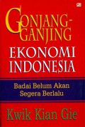 Gonjang Ganjing Ekonomi Indonesia