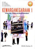 Kewarganegaraan 1 Menuju Masyarakat Madani SMA Kelas X