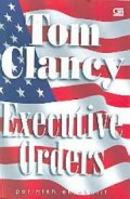 Perintah Eksekutif (Tom Clancy : Executive Orders)