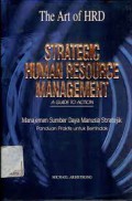 Startegic Human Resource Management : Manajemen Sumber Daya Manusia