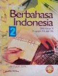 Mahir Berbahasa Indonesia SMA Kelas XI Program IPA Dan IPS