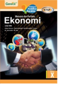 Manusia Dan Perilaku Ekonomi Untuk SMA X