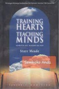 Training Hearts Teaching Minds