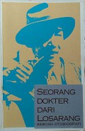 Seorang Dokter Dari Losarang Sebuah Otobiografi